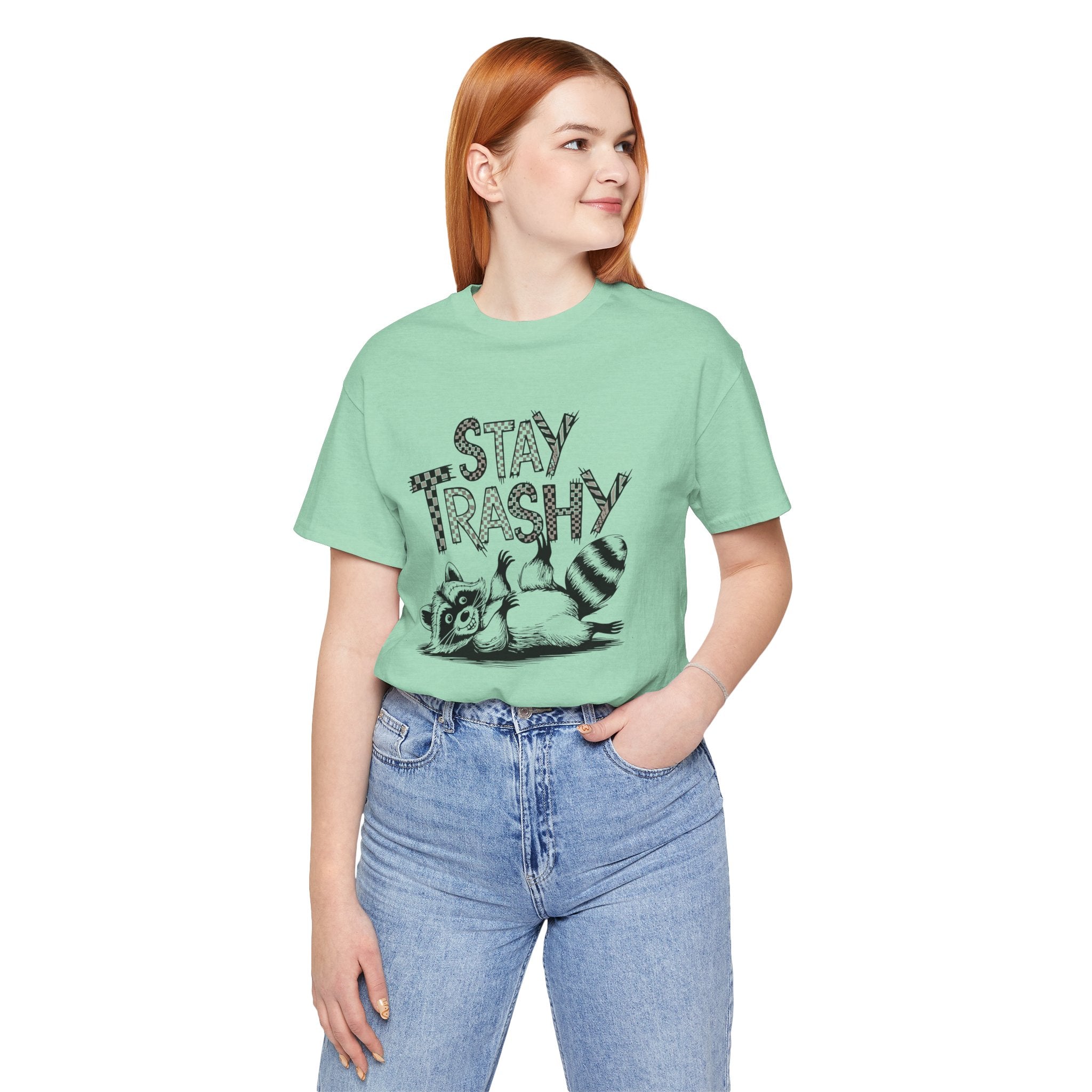 Stay Trashy Raccoon T-Shirt