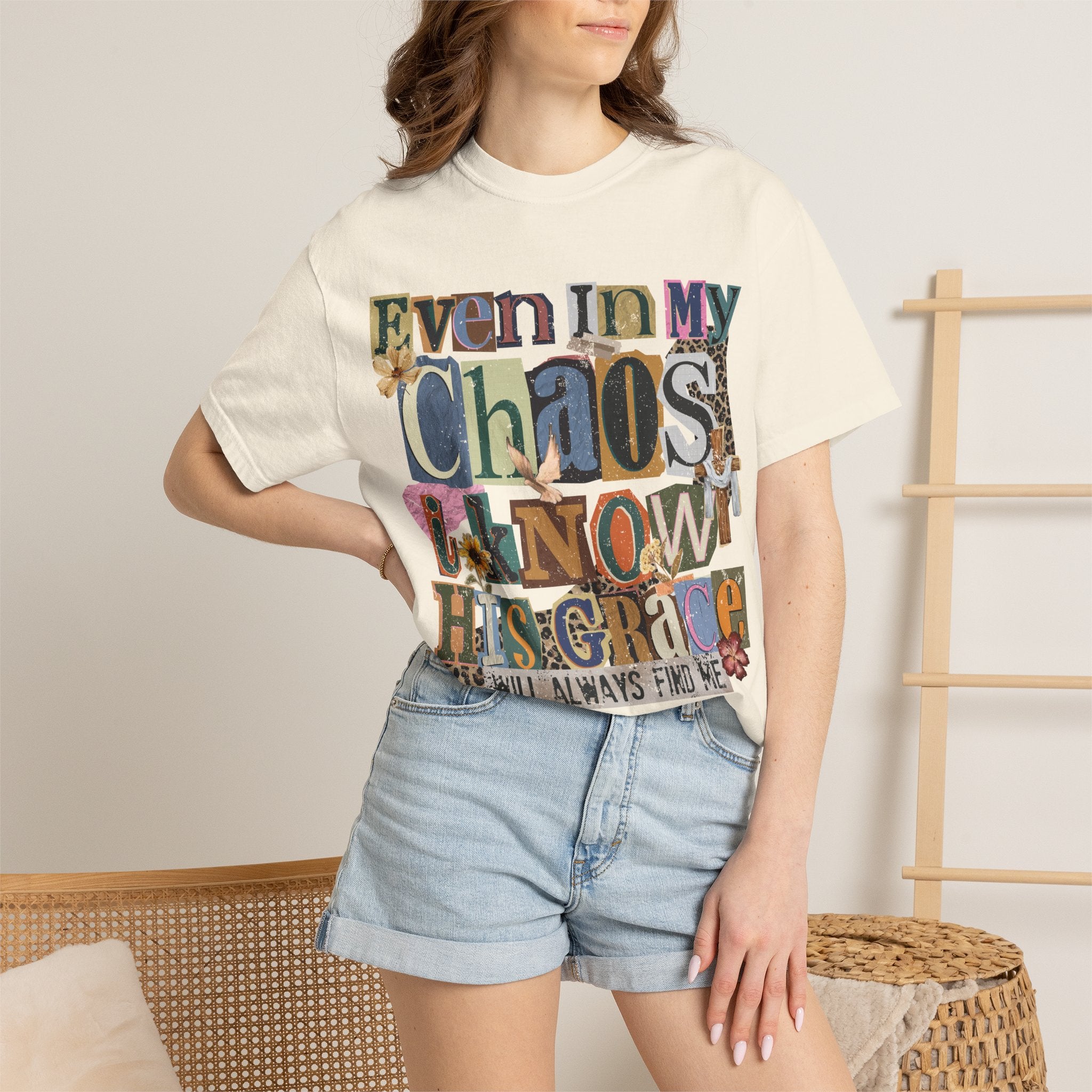 Graphic Tee — "Even In My Chaos I Know His Grace" Inspirational T-Shirt