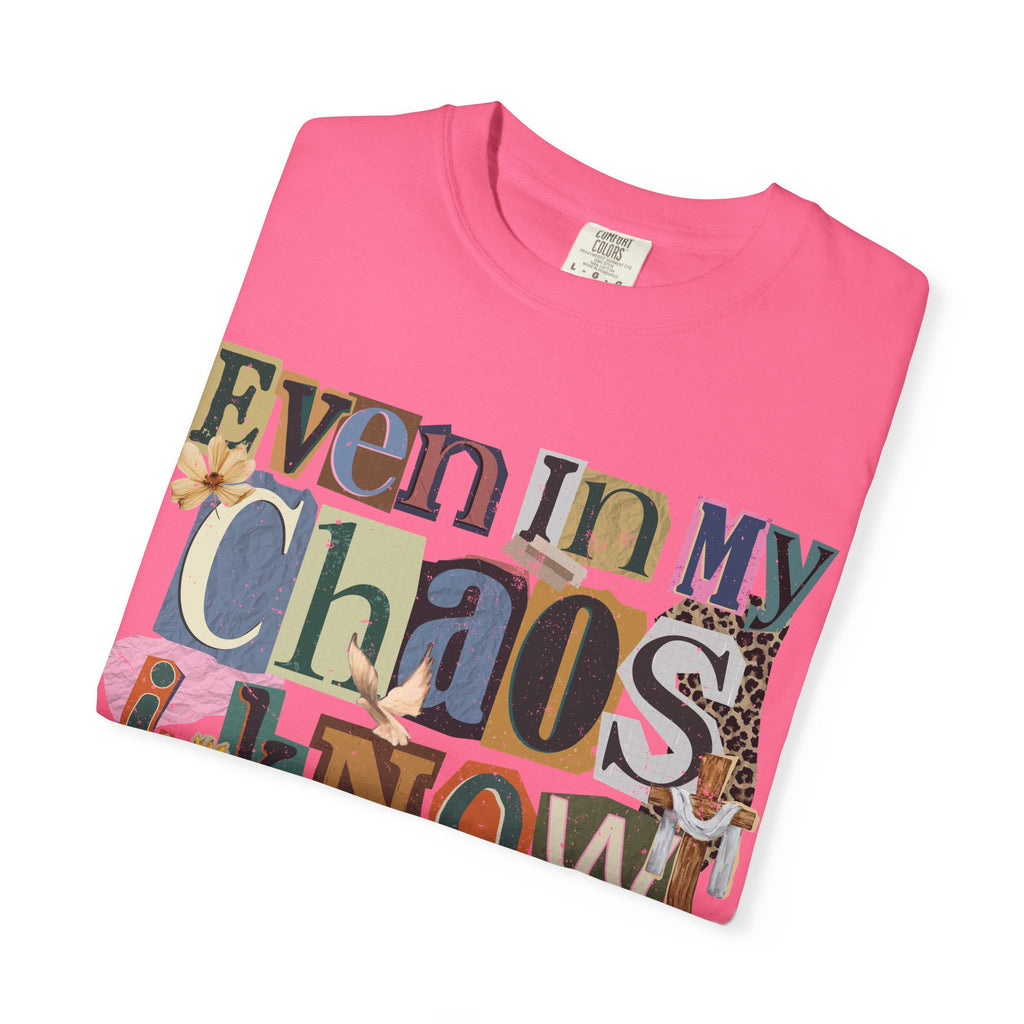 Graphic Tee — "Even In My Chaos I Know His Grace" Inspirational T-Shirt
