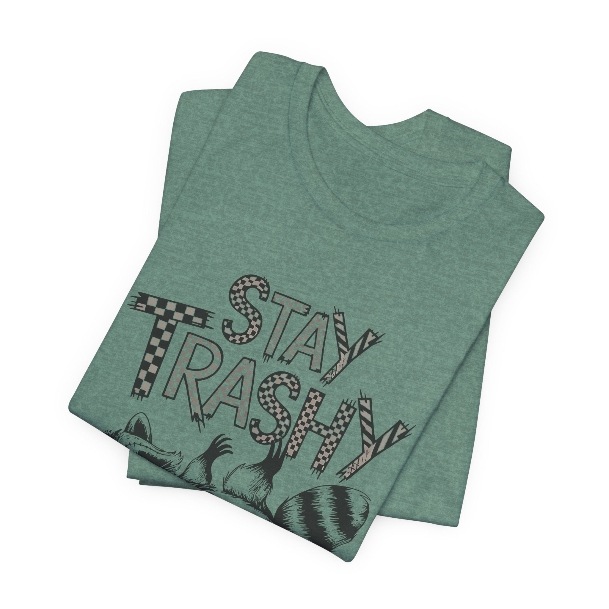 Stay Trashy Raccoon T-Shirt