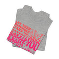 Keep Shining Inspirational Tee — "Let Them Misunderstand, Judge You, Gossip About You"