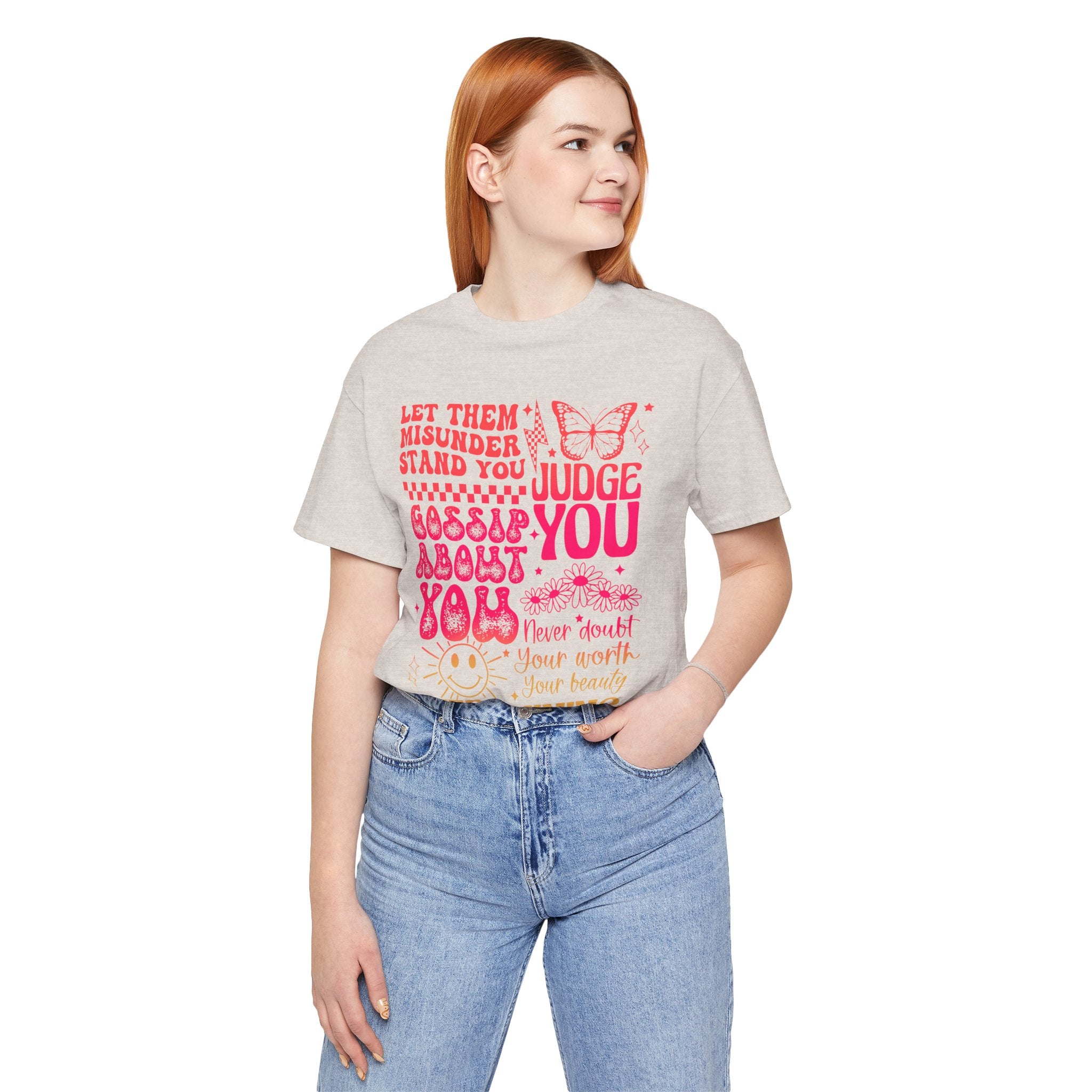 Keep Shining Inspirational Tee — "Let Them Misunderstand, Judge You, Gossip About You"