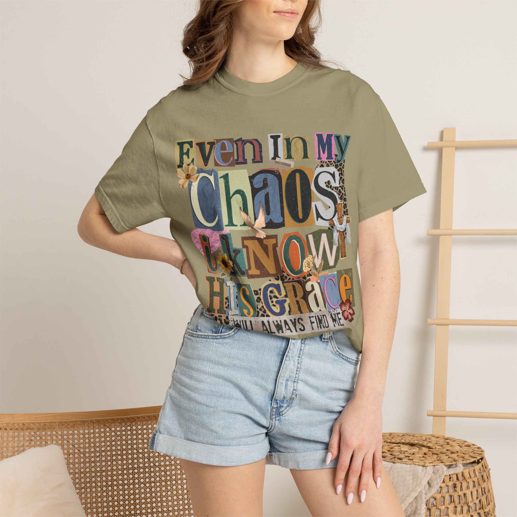 Graphic Tee — "Even In My Chaos I Know His Grace" Inspirational T-Shirt