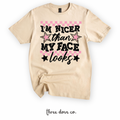 I’m Nicer Than My Face Looks Graphic Tee